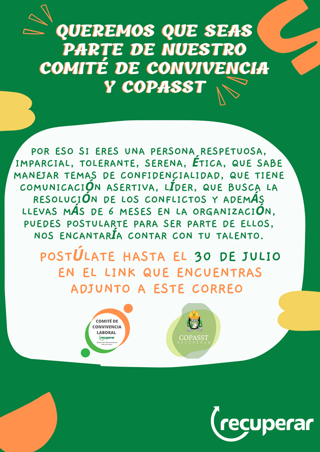 ¿QUIERES SER PARTE DE NUESTRO COMITÉ DE CONVIVENCIA Y COPASST?