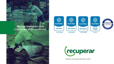 RECUPERAR S.A.S. RENUEVA SUS CERTIFICADOS ICONTEC